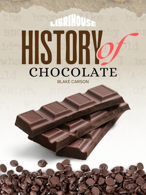 cover image of History of Chocolate